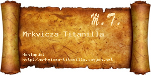Mrkvicza Titanilla névjegykártya